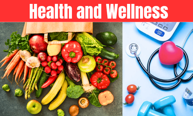 Health and Wellness