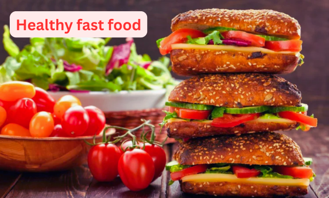 Healthy fast food