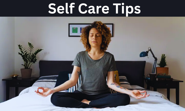 Self Care Tips