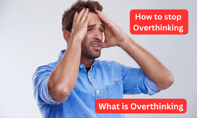 How to stop Overthinking